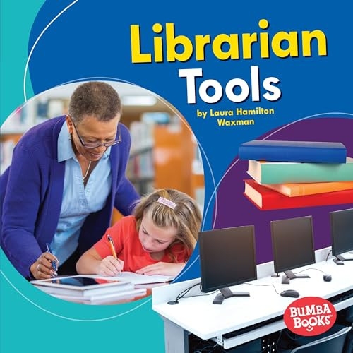 Librarian Tools by Laura Hamilton Waxman, 9781541555617