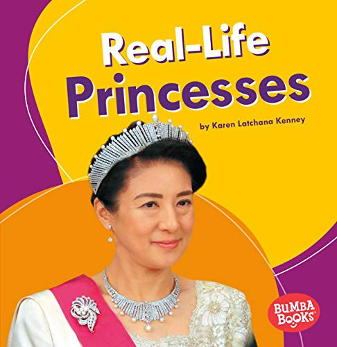 Real-Life Princesses - 9781541573581 by Karen Latchana Kenney, 9781541573581