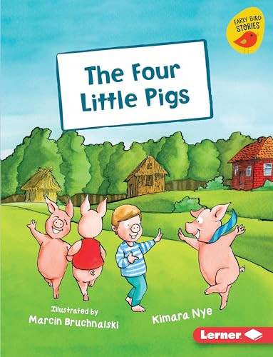 The Four Little Pigs by Kimara Nye, Marcin Bruchnalski, 9781541542273