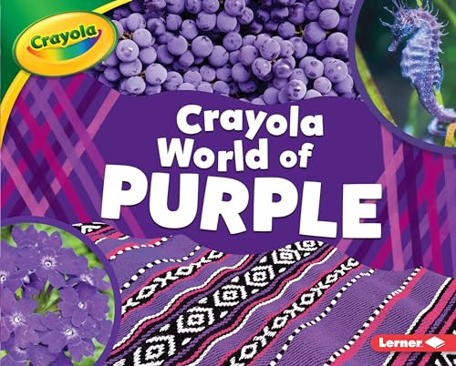 Crayola ® World of Purple by Mari Schuh, 9781541554696