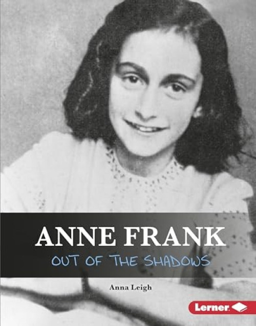 Anne Frank (Out of the Shadows) - 9781541539174 by Anna Leigh