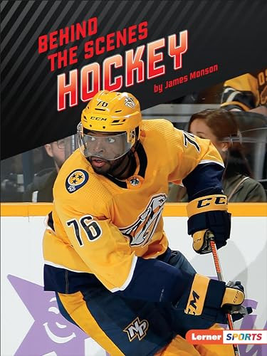 Behind the Scenes Hockey - 9781541574380 by James Monson, 9781541574380
