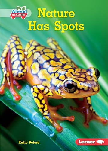 Nature Has Spots by Katie Peters, 9781541573307