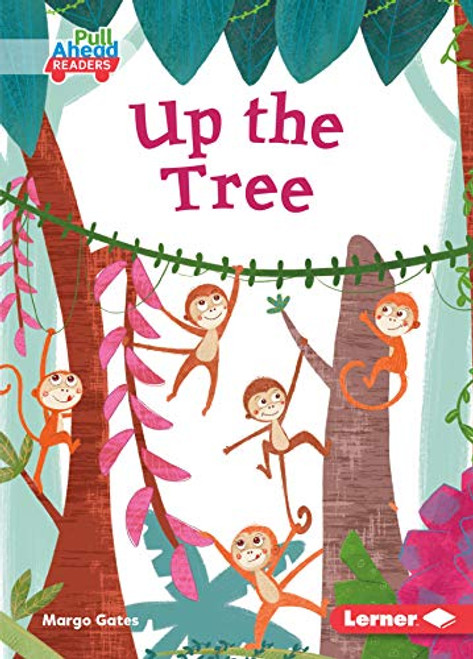 Up the Tree by Margo Gates, Mette Engell, 9781541573093