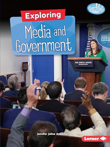 Exploring Media and Government by Jennifer Joline Anderson, 9781541574779