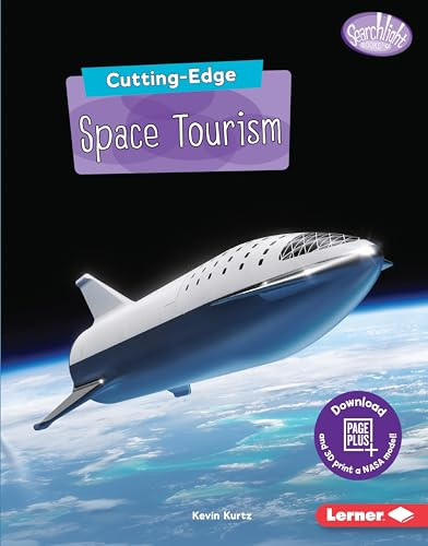Cutting-Edge Space Tourism - 9781541557444 by Kevin Kurtz, 9781541557444