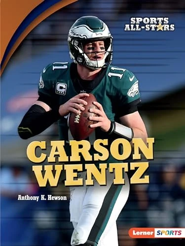 Carson Wentz - 9781541574489 by Anthony K. Hewson, 9781541574489