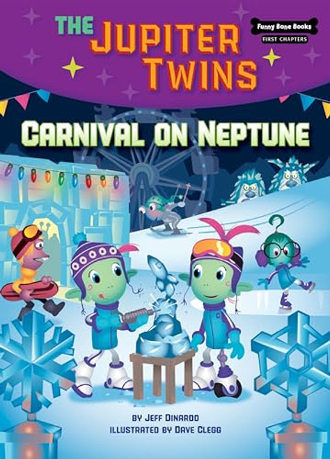Carnival on Neptune (Book 5) - 9781634407502 by Jeff Dinardo, Dave Clegg, 9781634407502