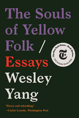 The Souls of Yellow Folk (Essays) - 9780393357554 by Wesley Yang, 9780393357554