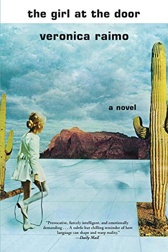 The Girl at the Door by Veronica Raimo, Stash Luczkiw, 9780802147349