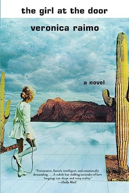 The Girl at the Door by Veronica Raimo, Stash Luczkiw, 9780802147349