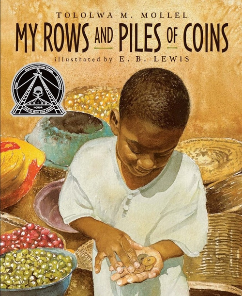 My Rows and Piles of Coins - 9780358124474 by Tololwa M. Mollel, E. B Lewis, 9780358124474