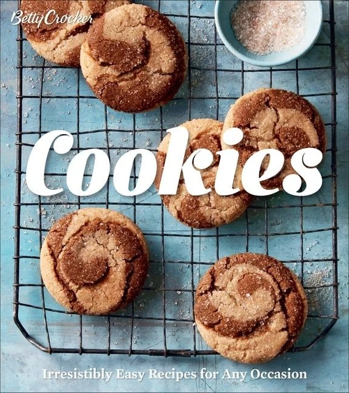 Betty Crocker Cookies (Irresistibly Easy Recipes for Any Occasion) by Betty Crocker, 9780358118190