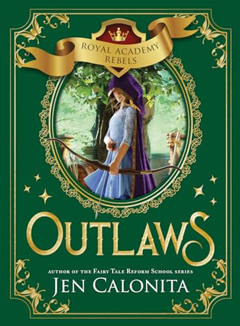 Outlaws - 9781492651314 by Jen Calonita, 9781492651314