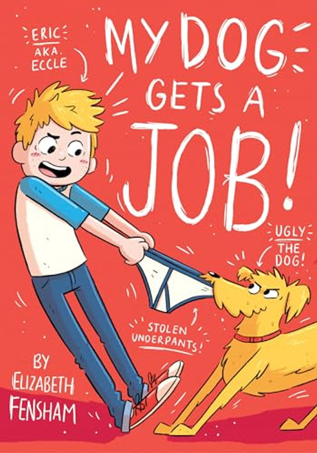 My Dog Gets a Job by Elizabeth Fensham, 9781492680895