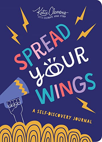 Spread Your Wings (A Self-Discovery Journal) by Katie Clemons, 9781492693604