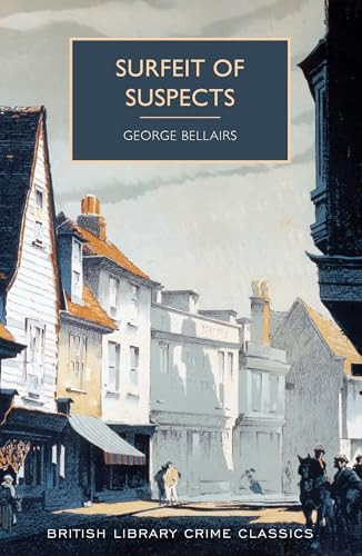 Surfeit of Suspects by George Bellairs, Martin Edwards, 9781464211737