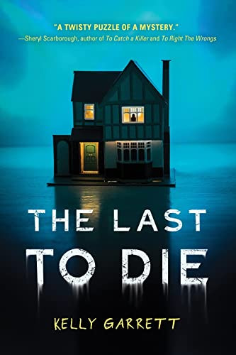 The Last to Die - 9781492698449 by Kelly Garrett, 9781492698449