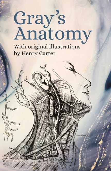 Gray's Anatomy (With Original Illustrations by Henry Carter) - 9781789506549 by Henry Gray