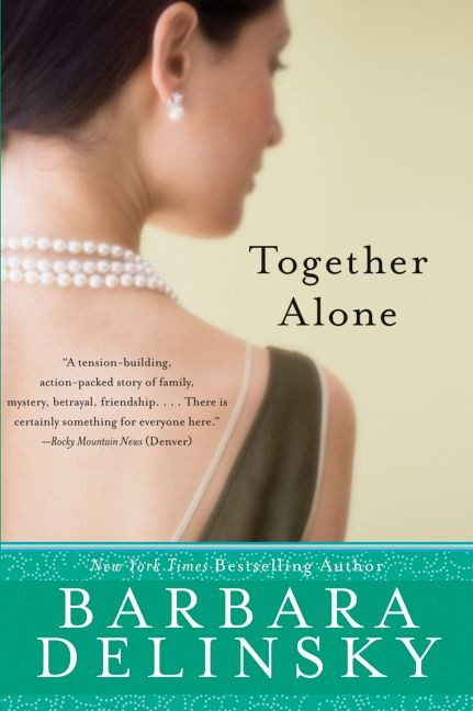 Together Alone by Barbara Delinsky, 9780061713545