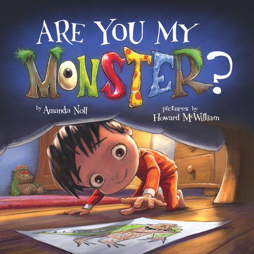 Are You My Monster? by Amanda Noll, Howard McWilliam, 9781947277328