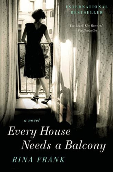 Every House Needs a Balcony (A Novel) by Rina Frank, 9780061714245