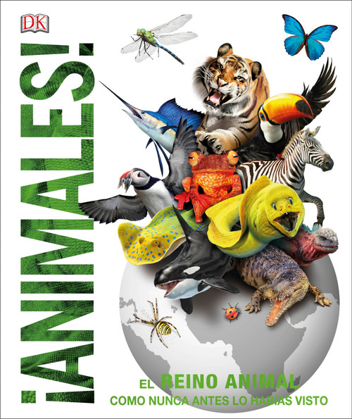 Animales (Knowledge Encyclopedia Animal!) (El reino animal como nunca lo habías visto) (Spanish Edition) by DK, John Woodward, Smithsonian Institution, 9781465486820