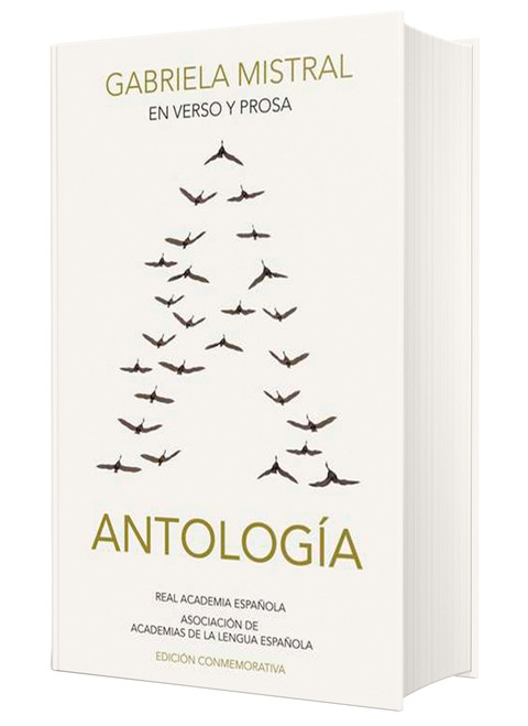 En verso y en prosa: Antología (Edición conmemorativa de la RAE y la ASALE) / In Verse and Prose. An Anthology (Spanish Edition) by Gabriela Mistral, 9781644730560