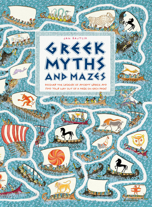 Greek Myths and Mazes by Jan Bajtlik, Jan Bajtlik, Zosia Krasodomska-Jones, 9781536209648