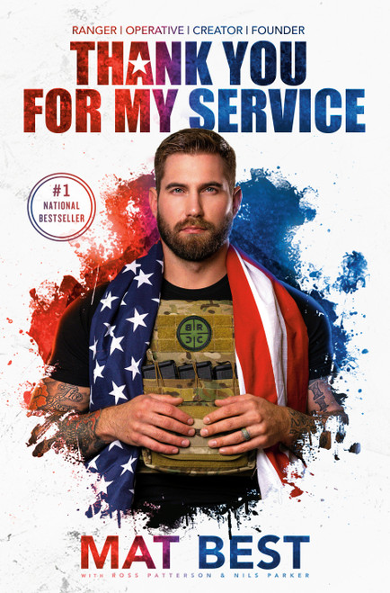 Thank You for My Service by Mat Best, Ross Patterson, Nils Parker, 9781524796495