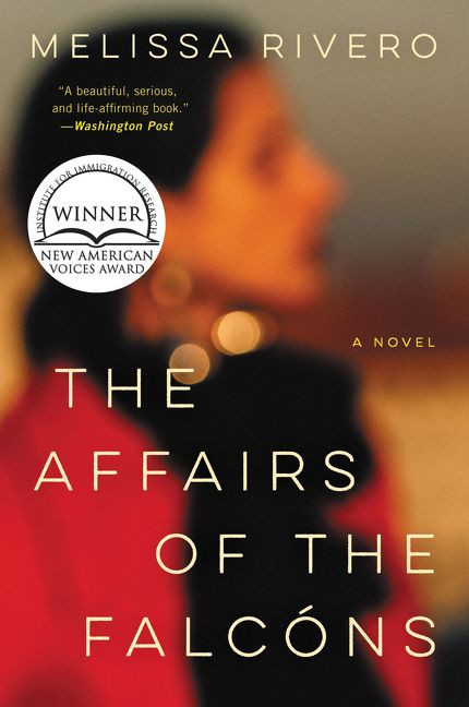 The Affairs of the Falcóns (A Novel) - 9780062872364 by Melissa Rivero, 9780062872364