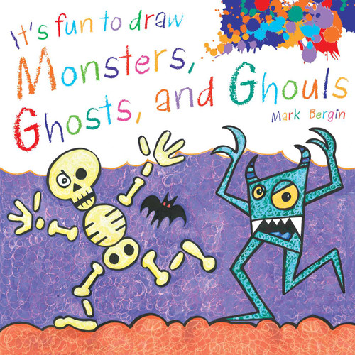 It's Fun to Draw Monsters, Ghosts, and Ghouls by Mark Bergin, 9781510743632