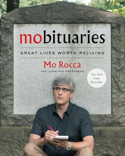 Mobituaries (Great Lives Worth Reliving) by Mo Rocca, 9781501197628