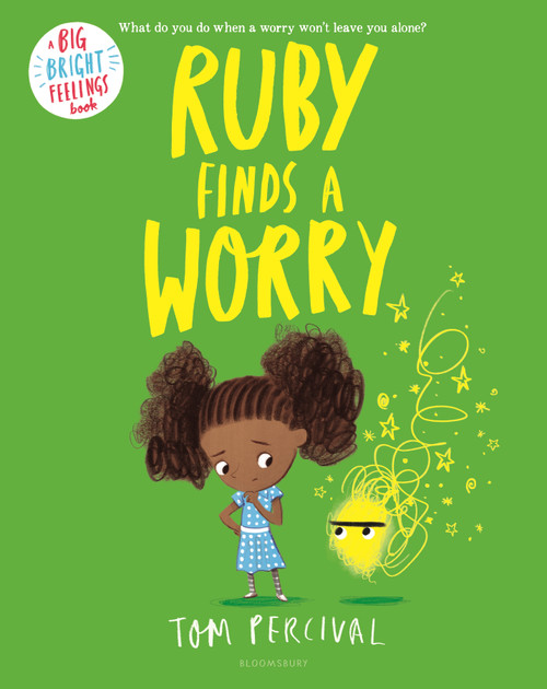 Ruby Finds a Worry by Tom Percival, 9781547602377