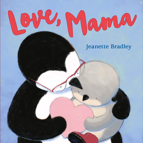 Love, Mama - 9781250240354 by Jeanette Bradley, Jeanette Bradley, 9781250240354