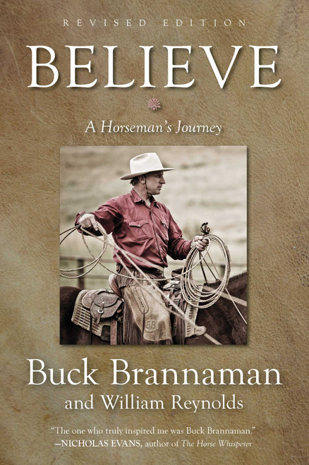 Believe (A Horseman's Journey) - 9781493033386 by Buck Brannaman, William Reynolds, 9781493033386