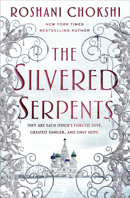 The Silvered Serpents by Roshani Chokshi, 9781250144577