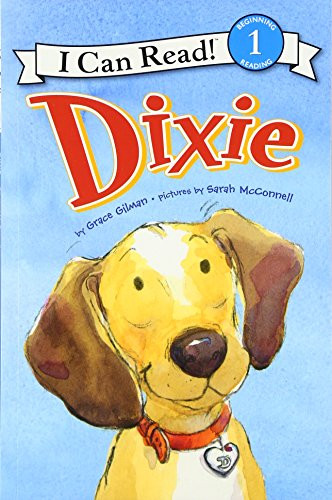 Dixie by Grace Gilman, Sarah McConnell, 9780061719134