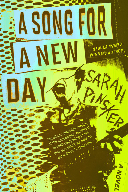 A Song for a New Day by Sarah Pinsker, 9781984802583