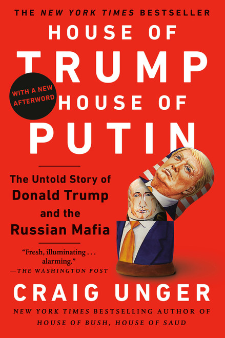 House of Trump, House of Putin (The Untold Story of Donald Trump and the Russian Mafia) - 9781524743512 by Craig Unger, 9781524743512