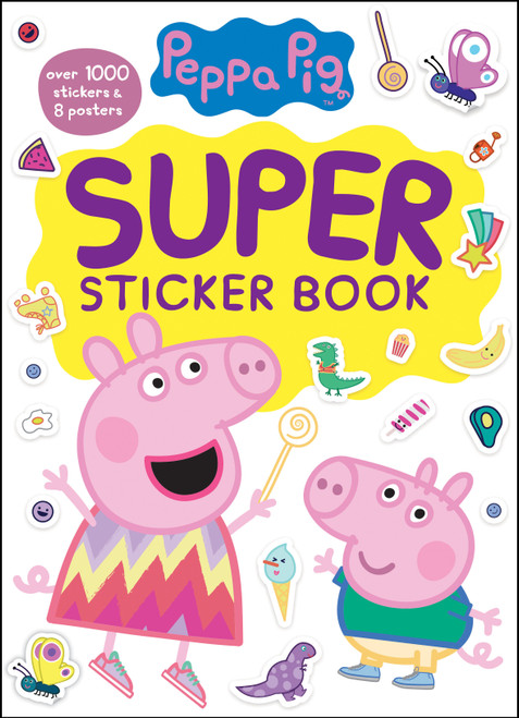 Peppa Pig Super Sticker Book (Over 1000 Stickers & 8 Posters) by Golden Books, Golden Books, 9780593118931