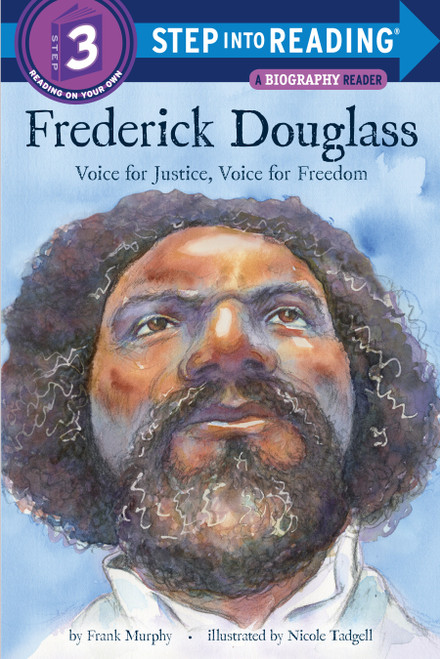 Frederick Douglass (Voice for Justice, Voice for Freedom) (Step into Reading) by Frank Murphy, Nicole Tadgell, 9781524772352