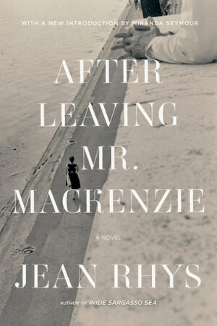 After Leaving Mr. Mackenzie - 9780393357813 by Jean Rhys, Miranda Seymour