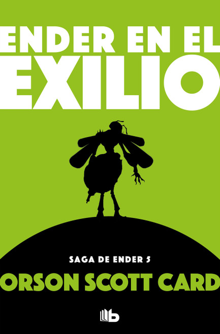 Ender en el exilio / Ender in Exile (Spanish Edition) by Orson Scott Card, 9788490707906