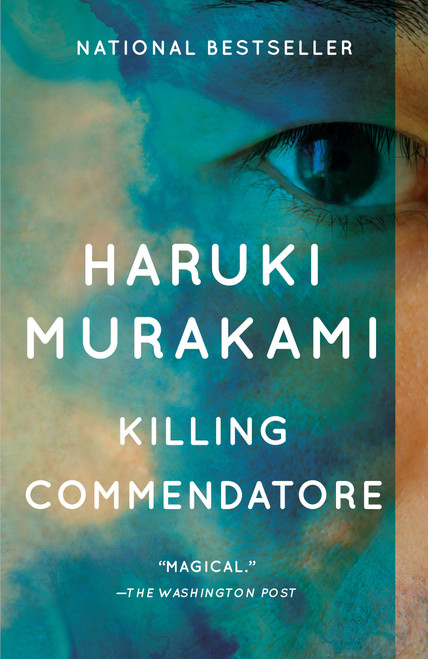 Killing Commendatore (A novel) - 9780525435761 by Haruki Murakami, Philip Gabriel, Ted Goossen, 9780525435761