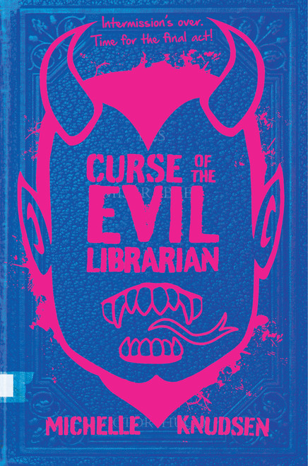 Curse of the Evil Librarian by Michelle Knudsen, 9780763694272