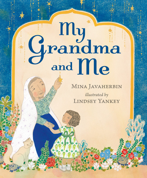 My Grandma and Me by Mina Javaherbin, Lindsey Yankey, 9780763694944