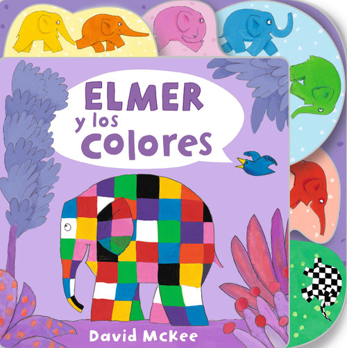 Elmer y los colores / Elmer's Colours: Tabbed Board Book (Spanish Edition) by David McKee, 9788448852955