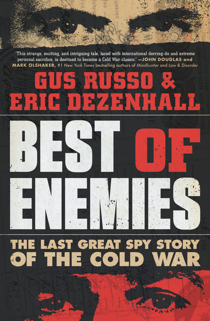 Best of Enemies (The Last Great Spy Story of the Cold War) - 9781538761335 by Gus Russo, 9781538761335