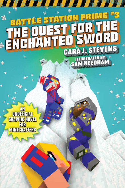 The Quest for the Enchanted Sword (An Unofficial Graphic Novel for Minecrafters) by Cara J. Stevens, Sam Needham, 9781510747258
